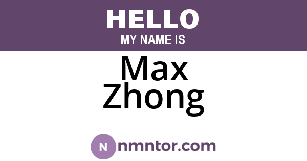 Max Zhong
