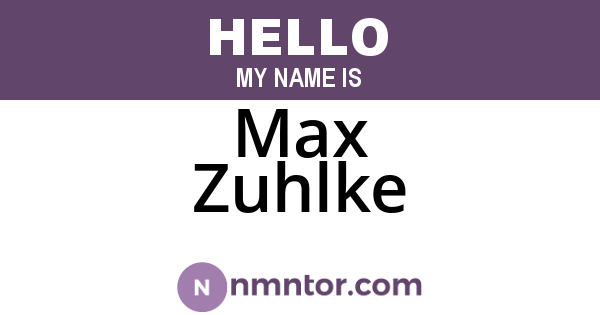 Max Zuhlke