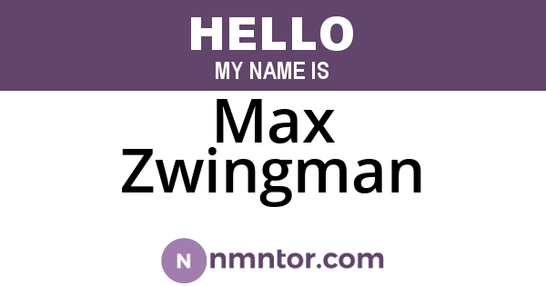 Max Zwingman