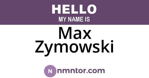 Max Zymowski