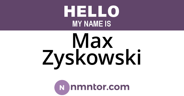 Max Zyskowski