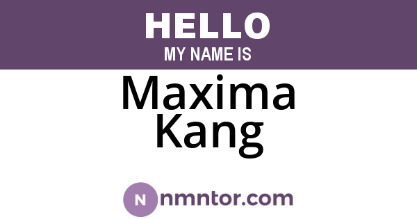 Maxima Kang