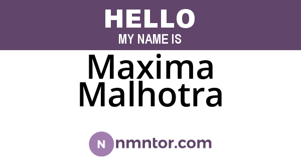 Maxima Malhotra