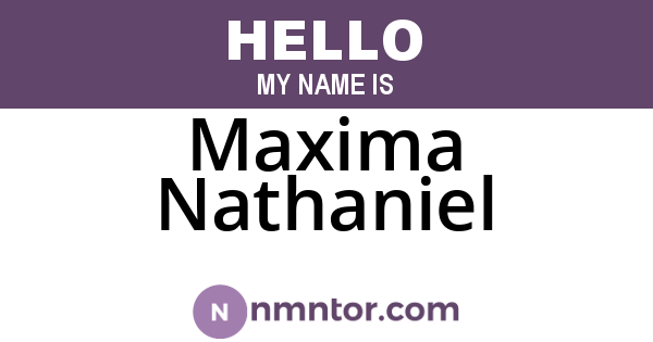 Maxima Nathaniel