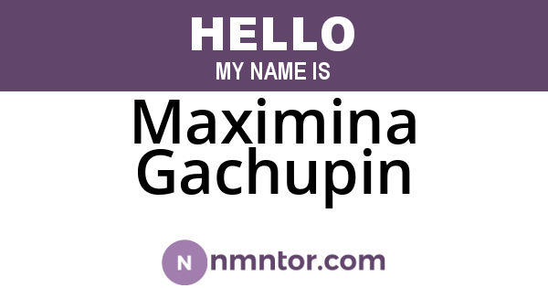 Maximina Gachupin