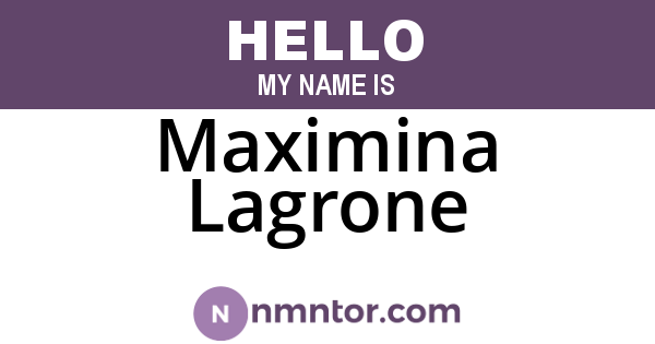 Maximina Lagrone
