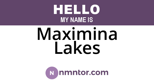 Maximina Lakes