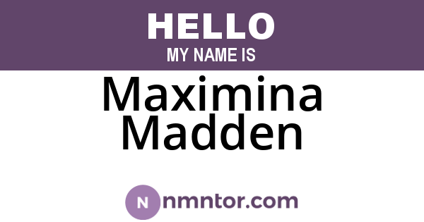 Maximina Madden