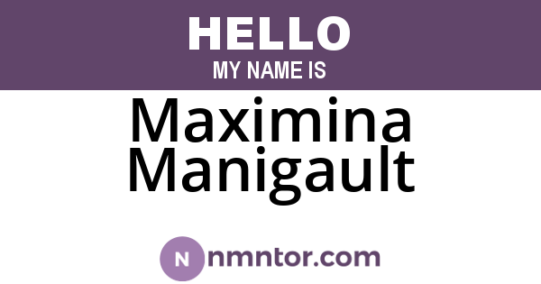 Maximina Manigault
