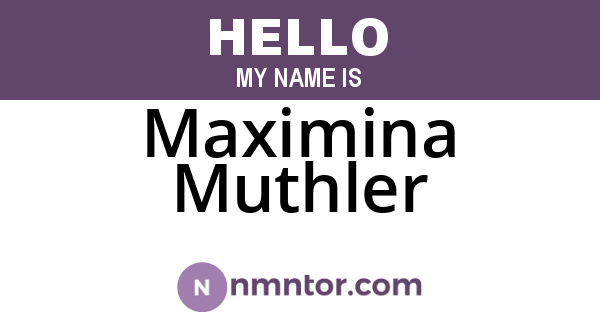 Maximina Muthler