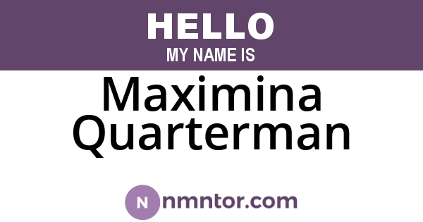 Maximina Quarterman