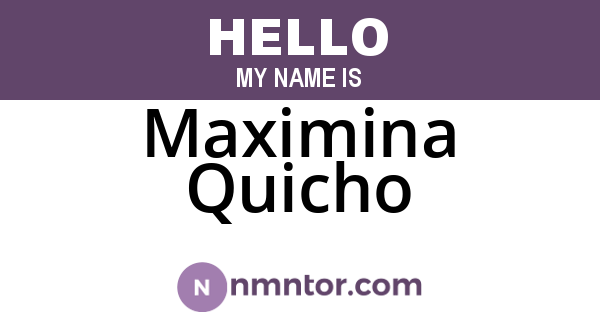 Maximina Quicho