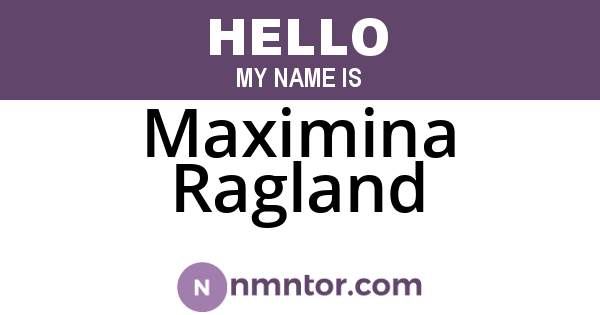 Maximina Ragland
