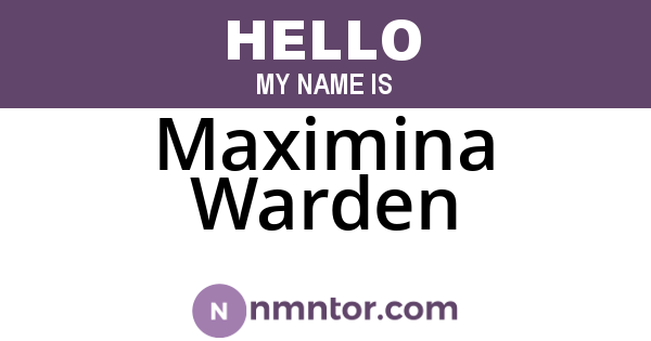 Maximina Warden