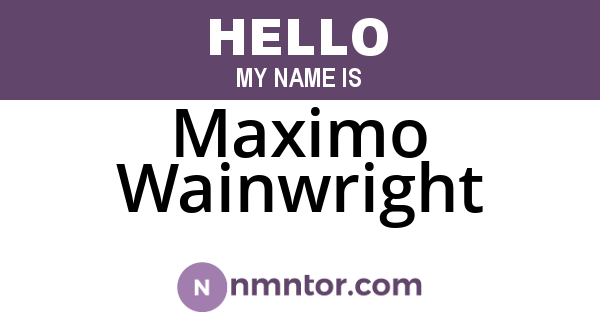 Maximo Wainwright