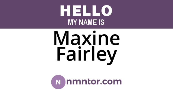 Maxine Fairley