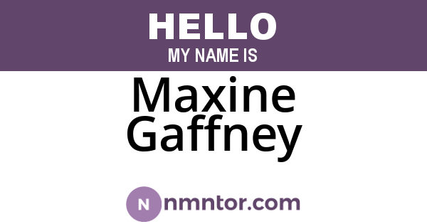 Maxine Gaffney