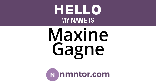 Maxine Gagne