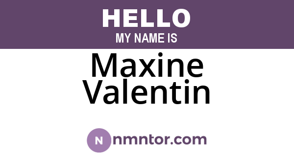 Maxine Valentin