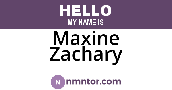 Maxine Zachary