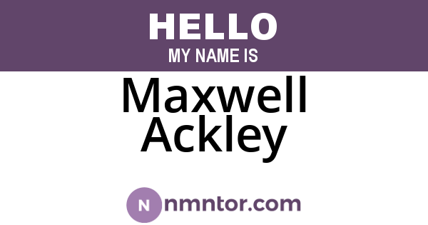 Maxwell Ackley