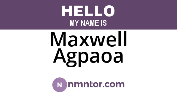 Maxwell Agpaoa