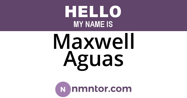 Maxwell Aguas