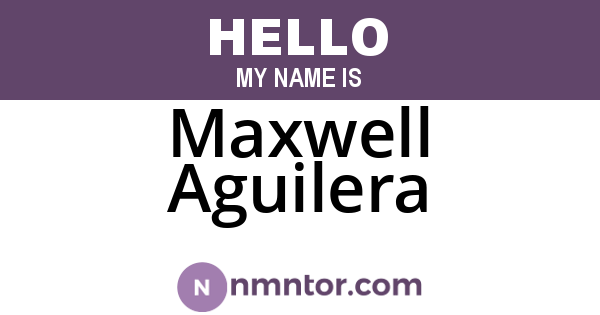 Maxwell Aguilera