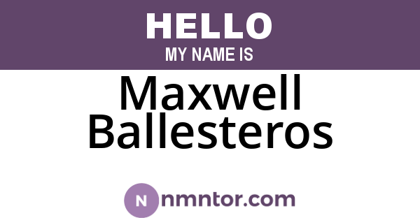 Maxwell Ballesteros