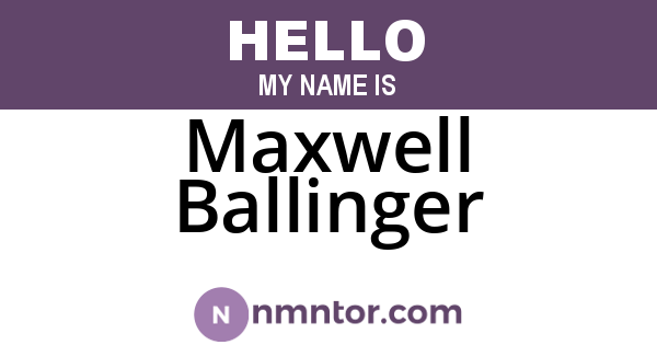 Maxwell Ballinger