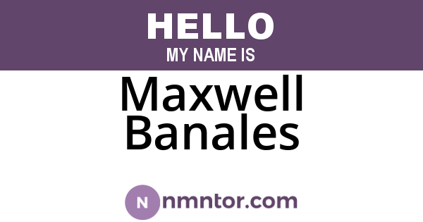 Maxwell Banales