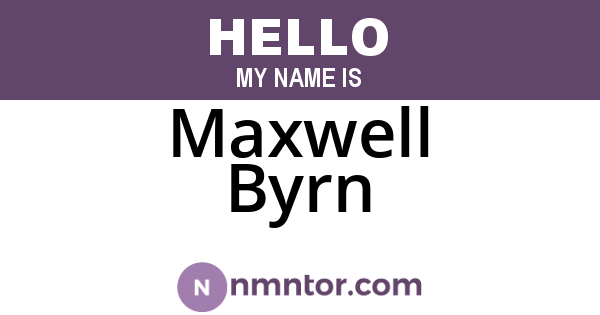 Maxwell Byrn