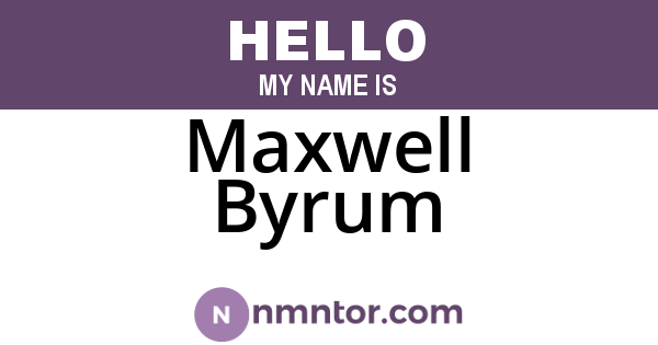 Maxwell Byrum