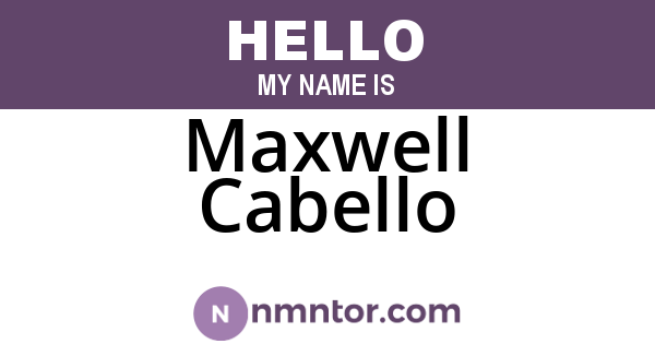 Maxwell Cabello