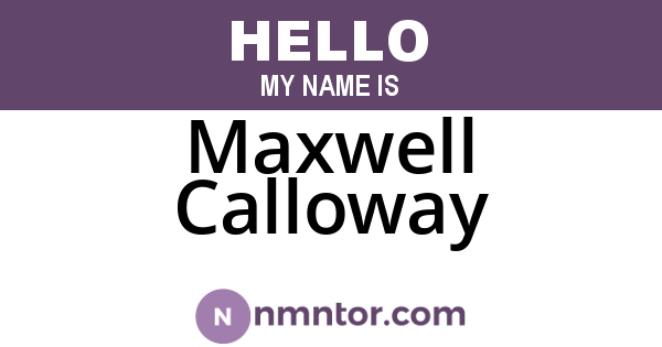 Maxwell Calloway