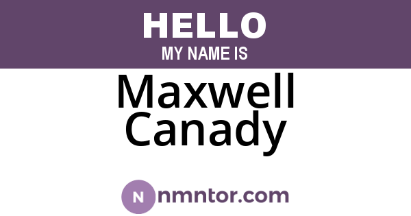 Maxwell Canady