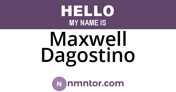 Maxwell Dagostino