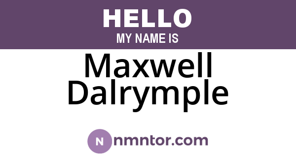 Maxwell Dalrymple