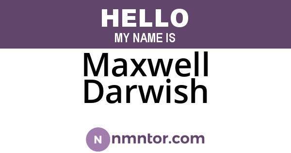 Maxwell Darwish