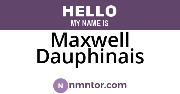 Maxwell Dauphinais