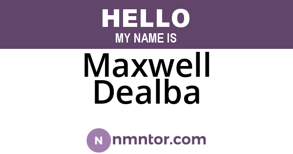 Maxwell Dealba