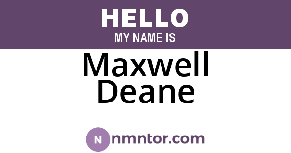 Maxwell Deane