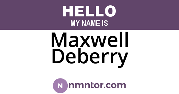 Maxwell Deberry