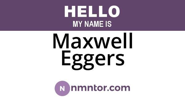 Maxwell Eggers