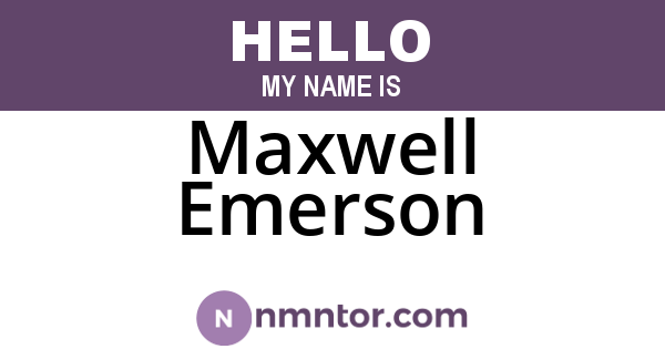 Maxwell Emerson