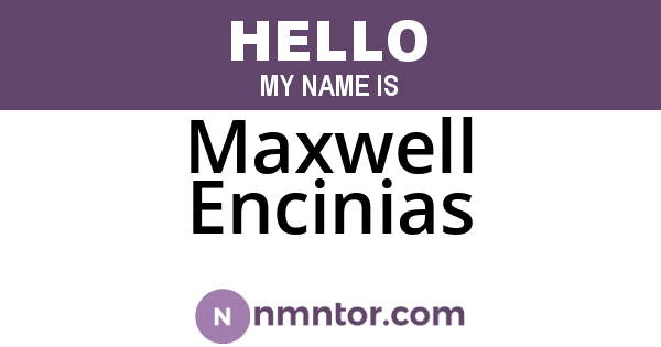 Maxwell Encinias