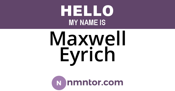 Maxwell Eyrich