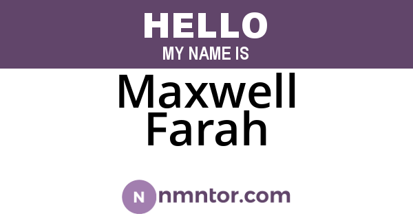 Maxwell Farah