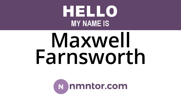 Maxwell Farnsworth