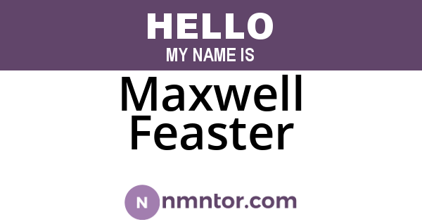 Maxwell Feaster